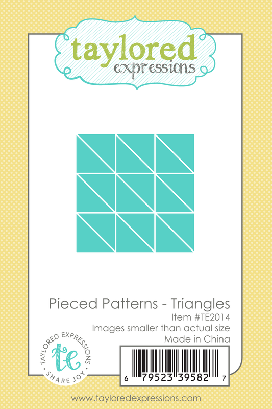 Taylored Expression - Pieced Patterns - Triangles Die