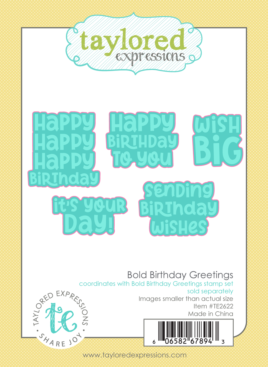 **NEW* - Taylored Expression - Bold Birthday Greetings Dies