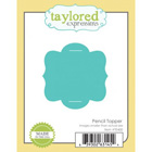 Taylored Expressions - Pencil Topper