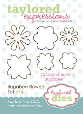 Taylored Expressions - Bugabee Flowers
