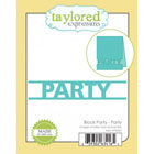 Taylored Expressions - Block Party - Party