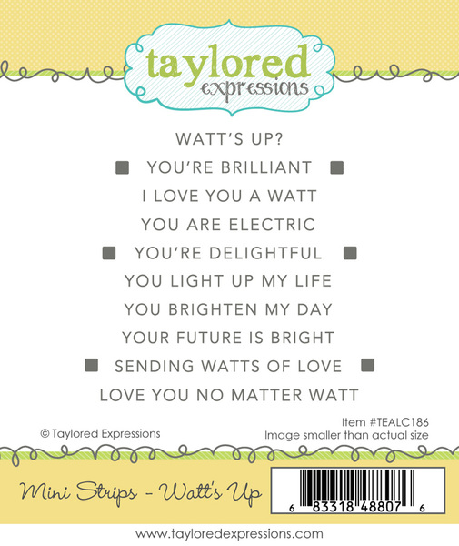 Taylored Expression - Mini Strips - Watt's Up