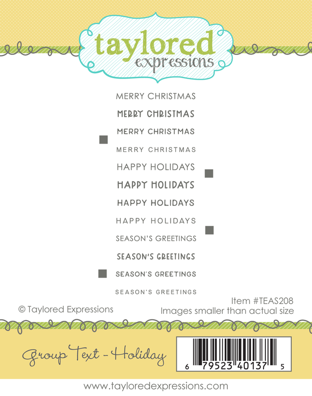 Taylored Expression - Group Text Stamp - Holiday