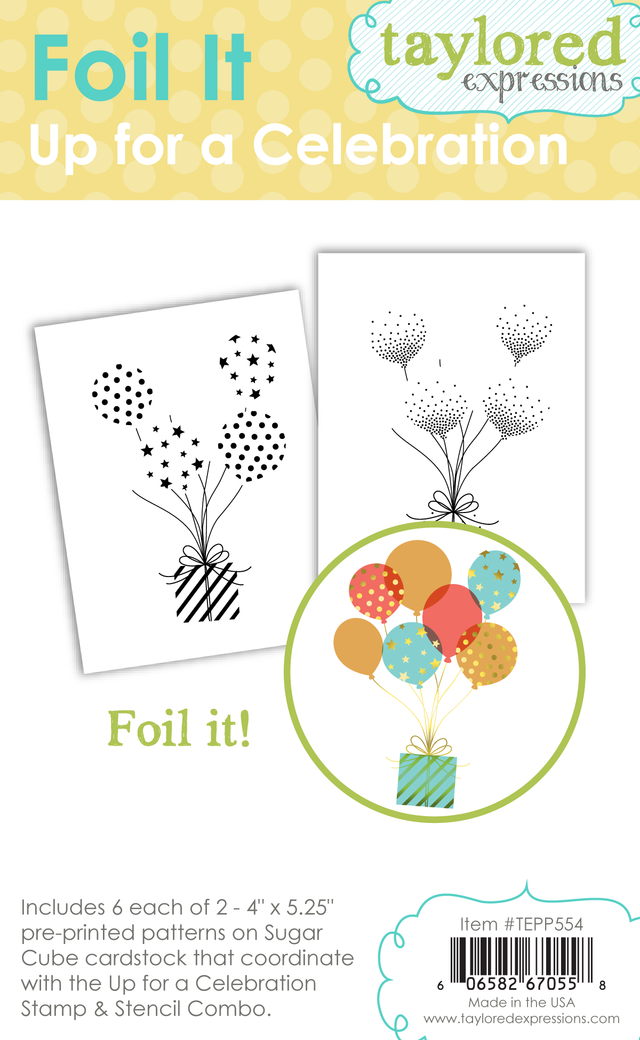 **NEW* - Taylored Expression - Foil It - Up for a Celebration