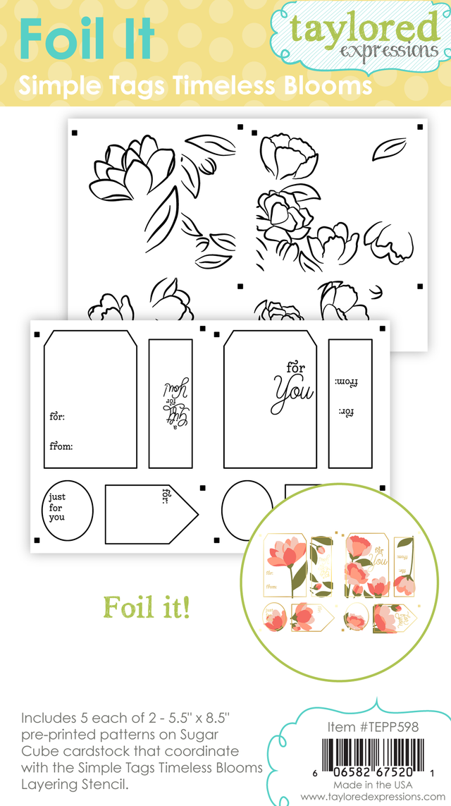 *NEW* - Taylored Expression - Foil It - Simple Tags Timeless Blooms