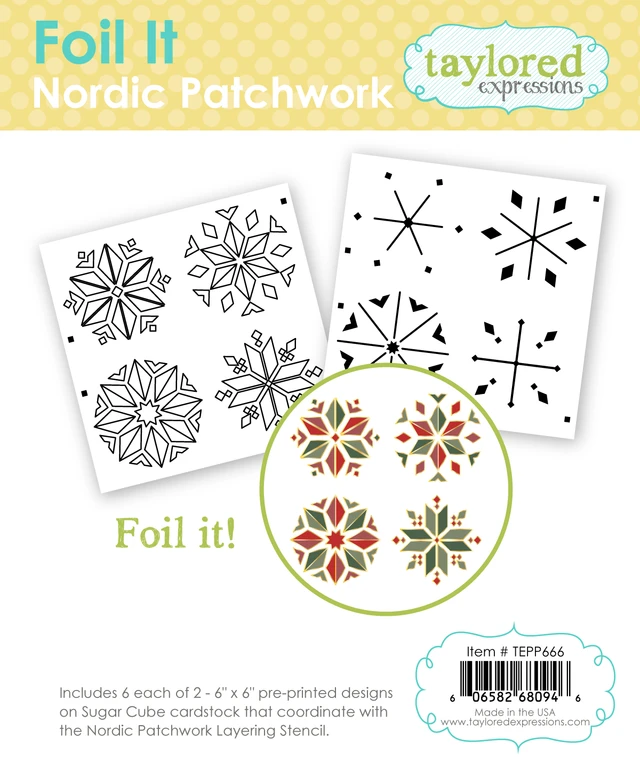 **NEW* - Taylored Expression - Foil It - Nordic Patchwork