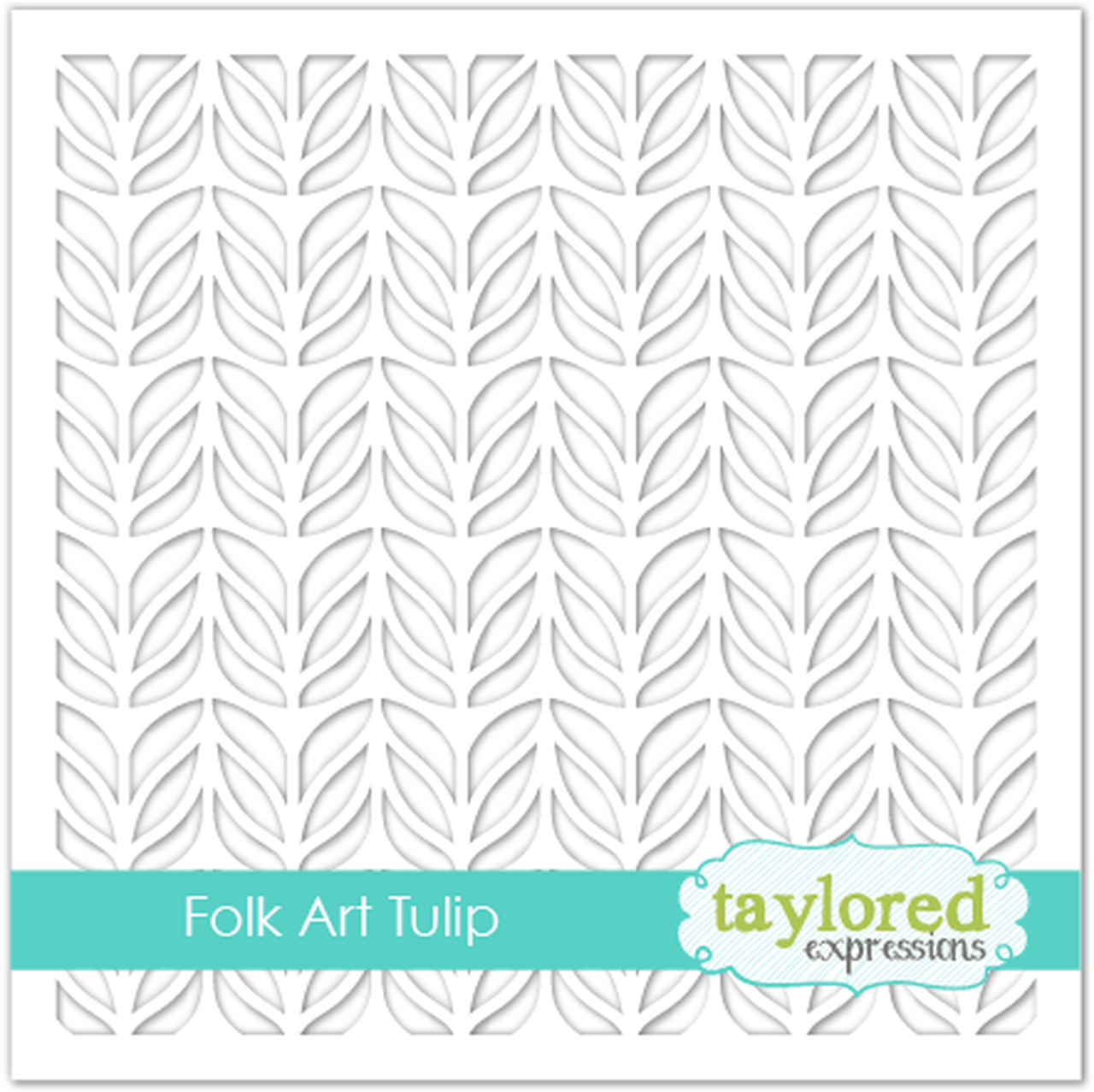 Taylored Expression - Folk Art Tulip Stencil