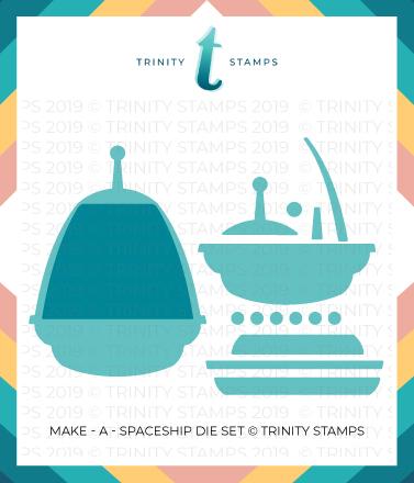Trinity Stamps - Make-A-Spaceship Die Set