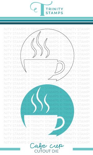 Trinity Stamps - Cafe Cup Cutout Die