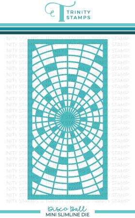 Trinity Stamps - Mini Slimline Disco Ball Die