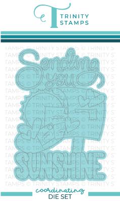 Trinity Stamps - Sending Sunshine Coordinating Die Set