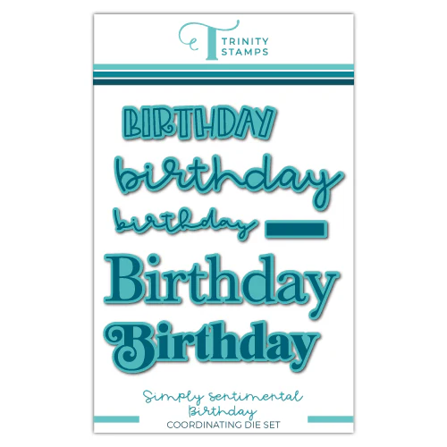 *NEW* - Trinity Stamps - Simply Sentimental - Birthday Coordinating Die Set