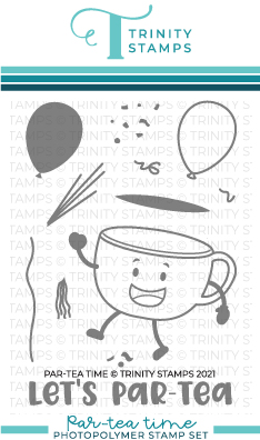 Trinity Stamps - Par-TEA 3x4 Stamp Set