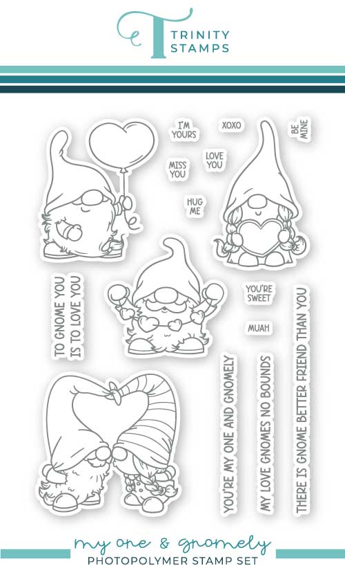 Trinity Stamps - My One and Gnomely 4x6 Stamp Set