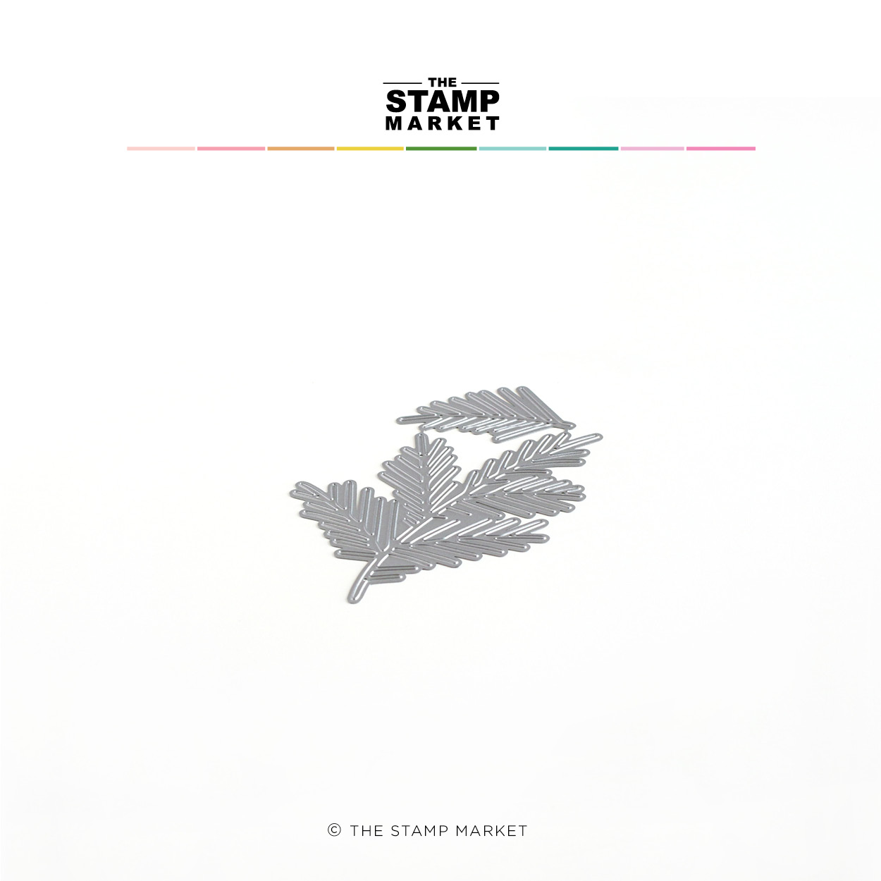 The Stamp Market - Pine Boughs Die