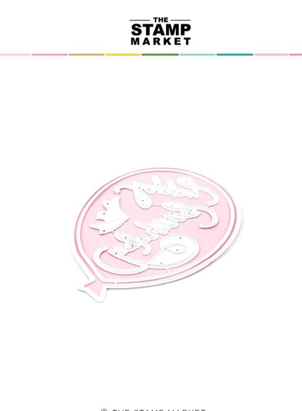 **NEW* - The Stamp Market - BALLOON BIRTHDAY DIE