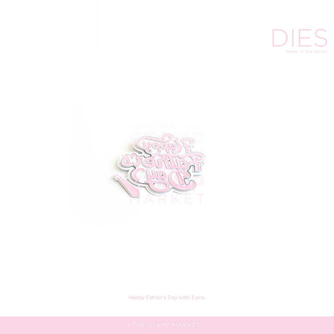 **NEW* - The Stamp Market - HAPPY FATHER'S DAY DIE