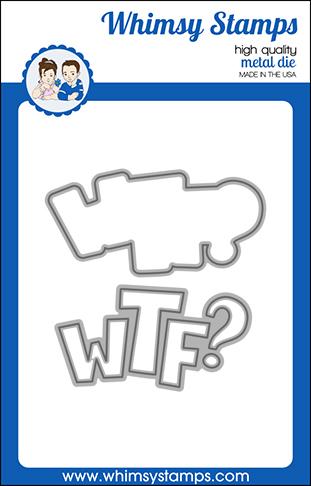 Whimsy Stamps - WTF? Word and Shadow Die Set