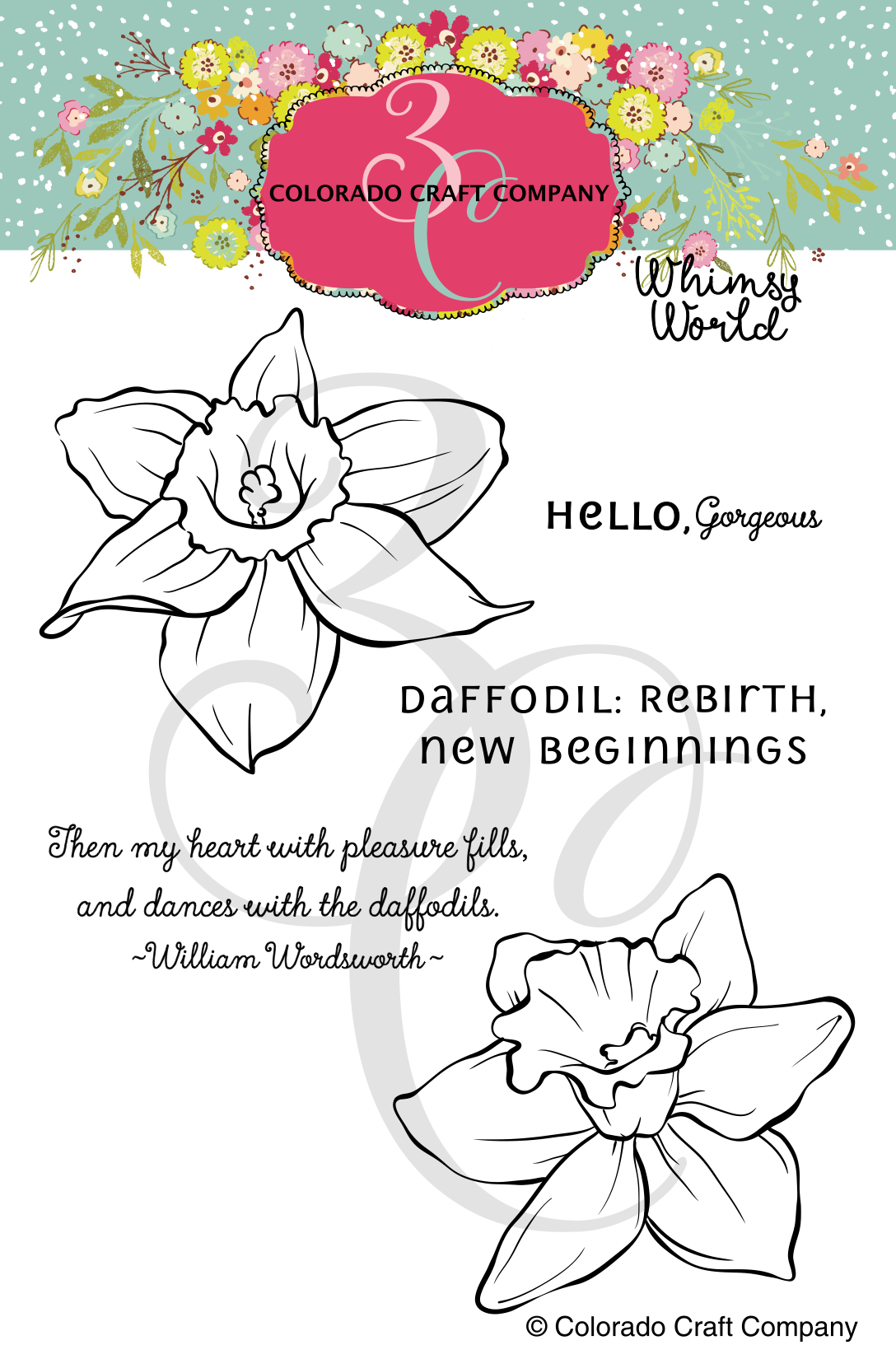 Colorado Craft Company - Whimsy World~Dancing Daffodils 3 x 4 Clear Stamps