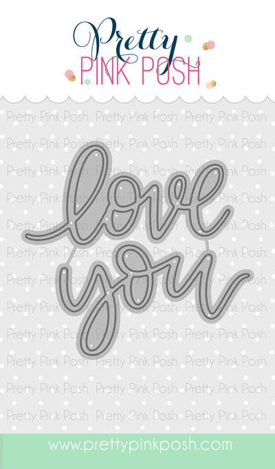 Pretty Pink Posh - Love You Script