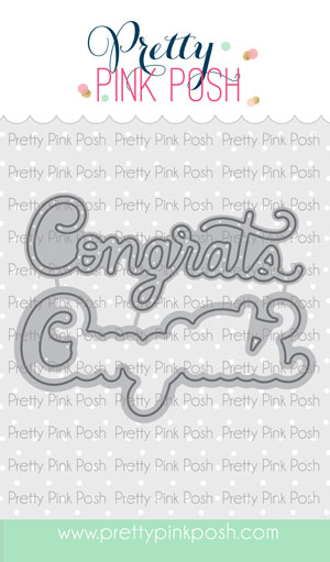 Pretty Pink Posh - Congrats Shadow Die