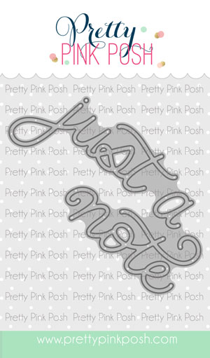 Pretty Pink Posh - Just A Note Script Die