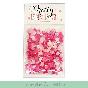 Pretty Pink Posh - Confetti - Valentine Mix